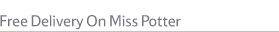 Free Delivery On Miss Potter 